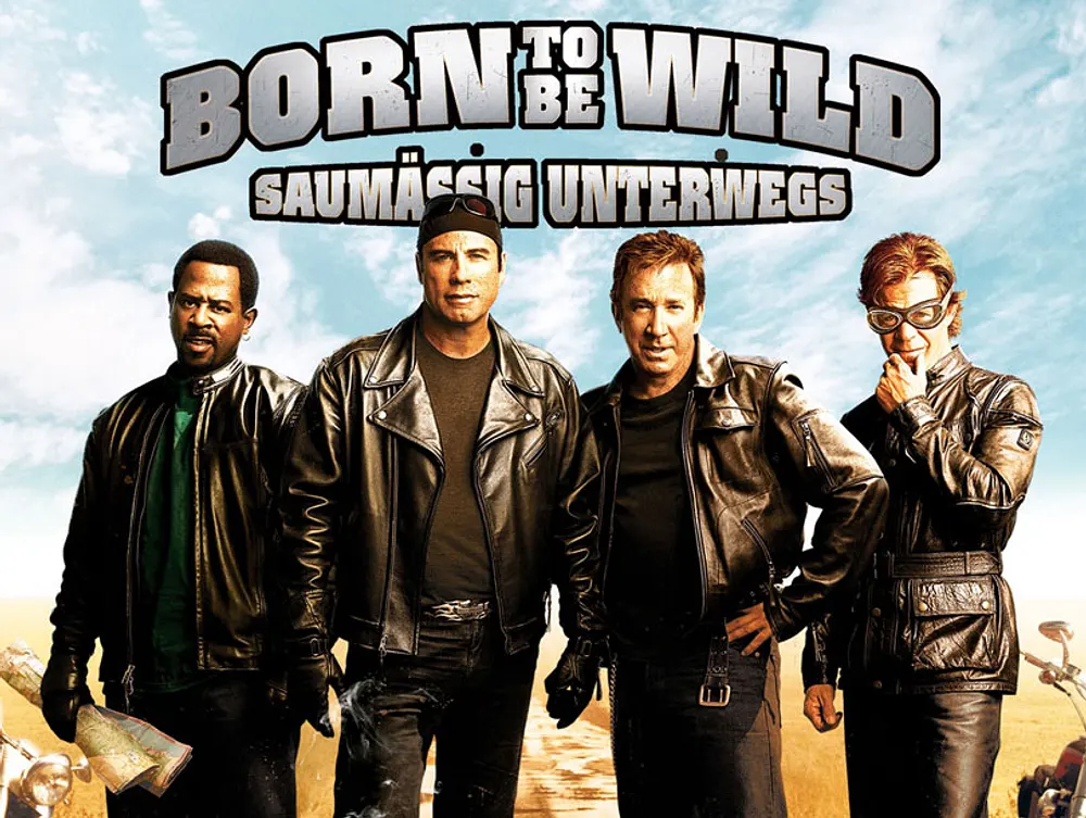 Born to be Wild Born to be Wild
