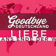 Goodbye Deutschland Liebe bis ans Ende der Welt - Foto: RTL