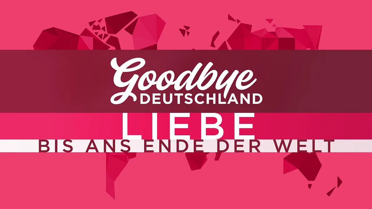 Goodbye Deutschland Liebe bis ans Ende der Welt Goodbye Deutschland Liebe bis ans Ende der Welt - Foto: RTL