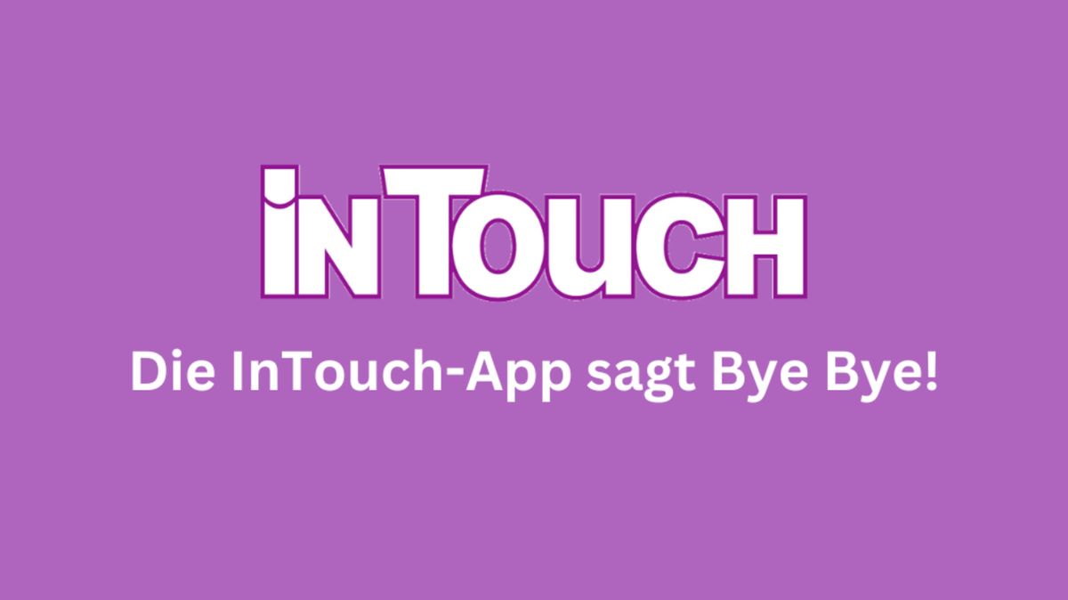 InTouch App wird eingestellt